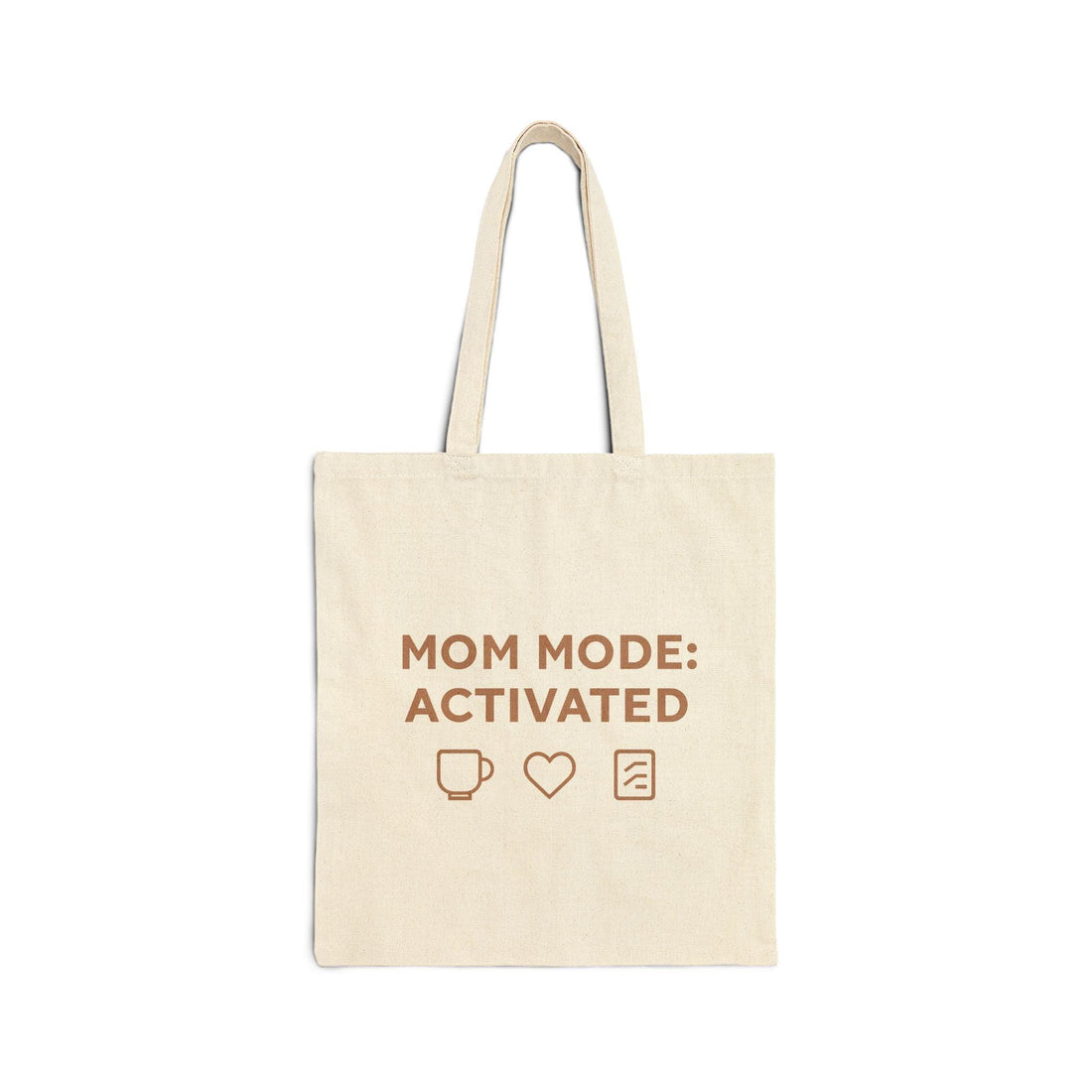 Mom Mode Activated Cotton Canvas Tote Bag – Stylish & Practical for Busy Moms