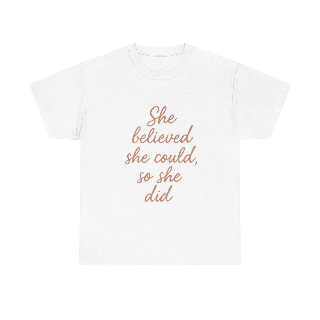 She Believed She Could, So She Did – Motivational Women’s Tee