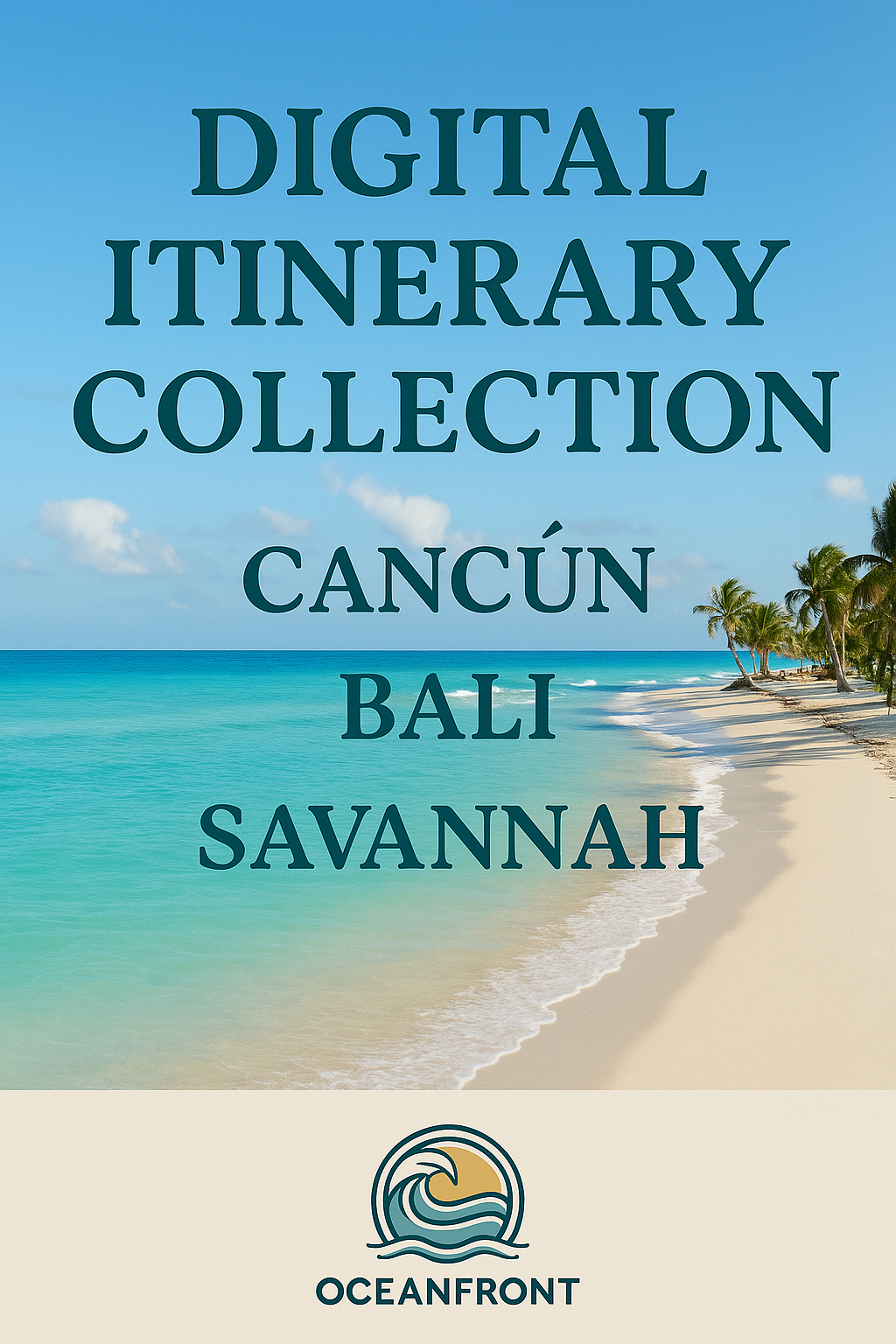 Digital Travel Itineraries for Vacation Planning and Travel Planning - Oceanfront Products