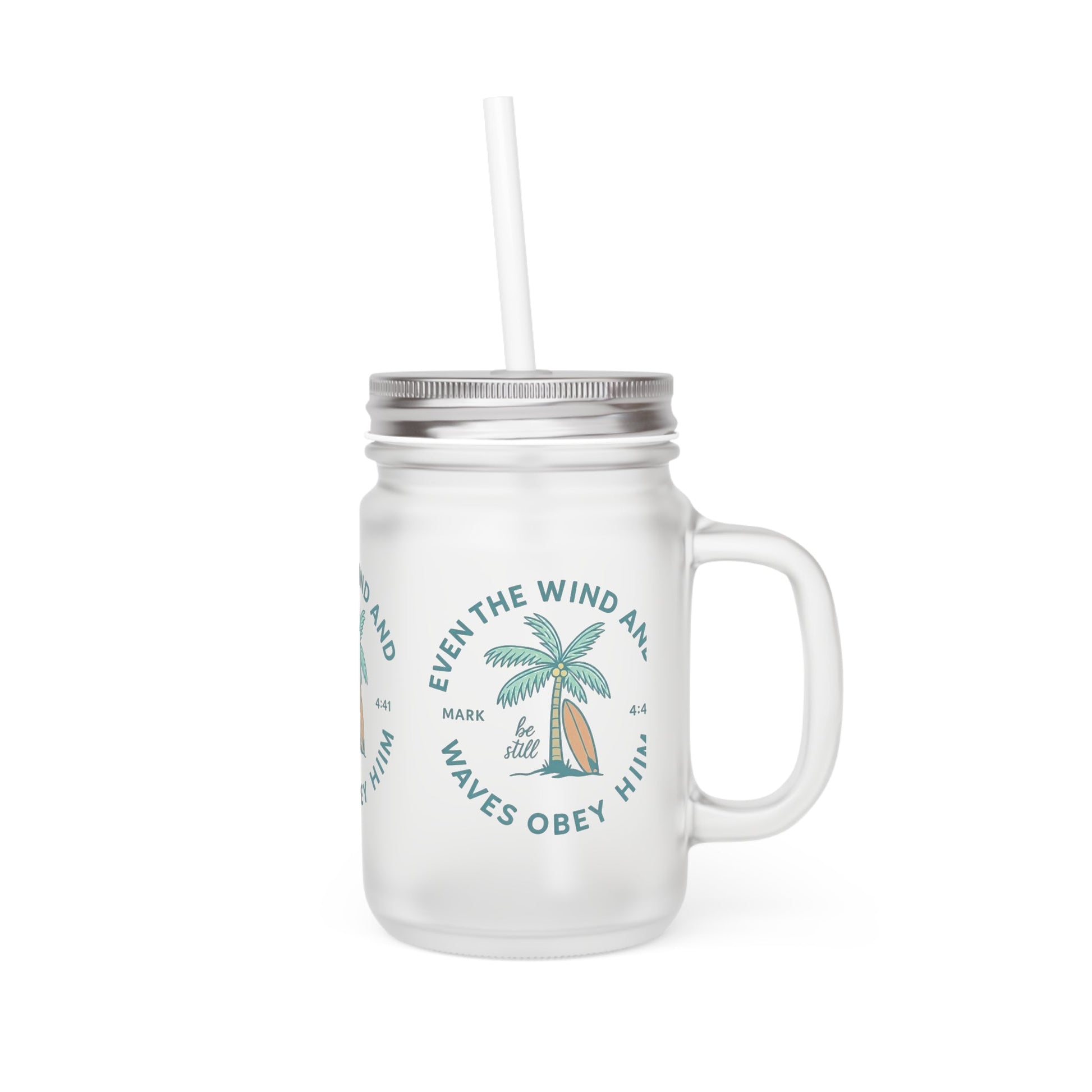 Mason Jar Mug - Even the Wind and Waves Obey Him Printify