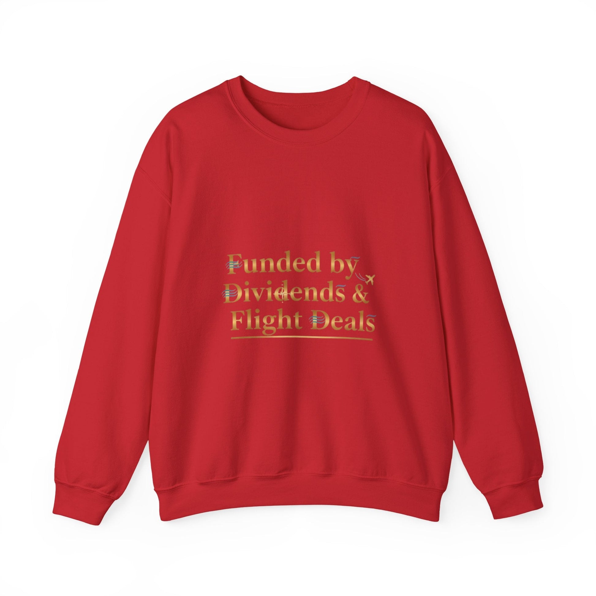 Crewneck Sweatshirt — “Funded by Dividends & Flight Deals” Minimal Investment Travel Tee Printify