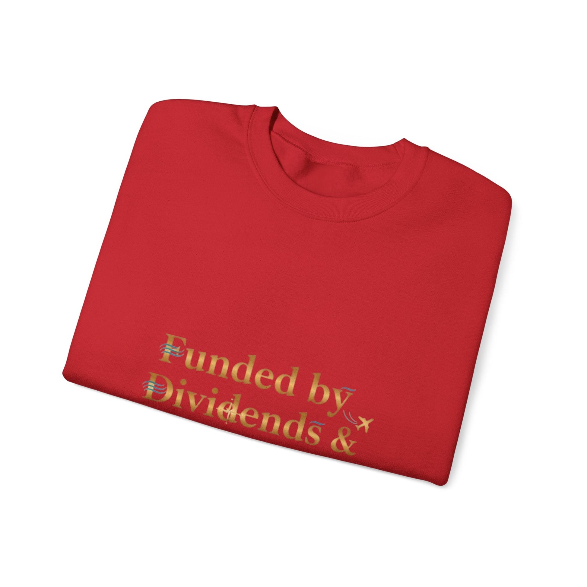 Crewneck Sweatshirt — “Funded by Dividends & Flight Deals” Minimal Investment Travel Tee Printify
