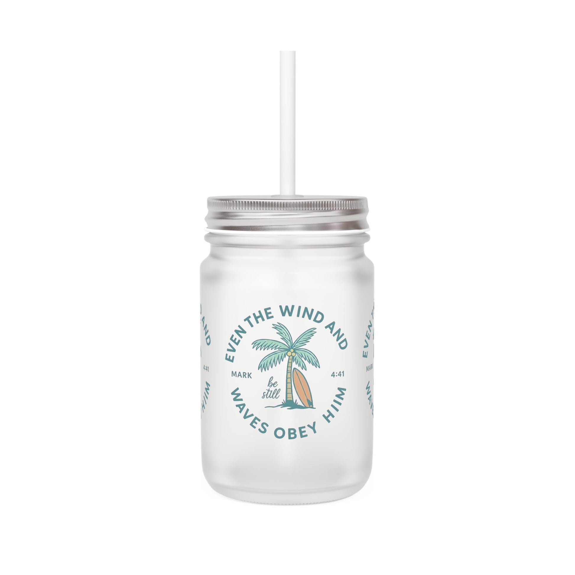 Mason Jar Mug - Even the Wind and Waves Obey Him Printify
