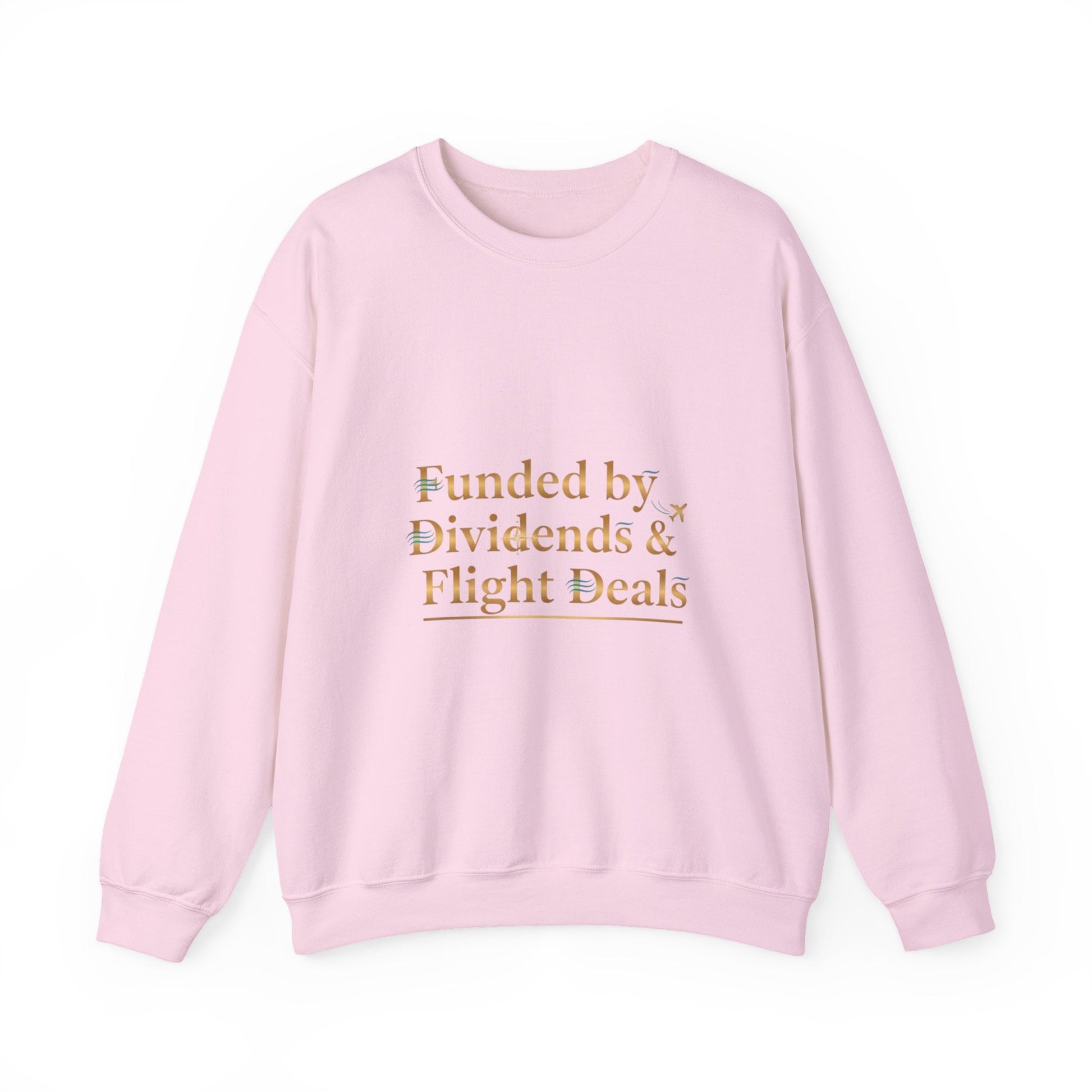Crewneck Sweatshirt — “Funded by Dividends & Flight Deals” Minimal Investment Travel Tee Printify