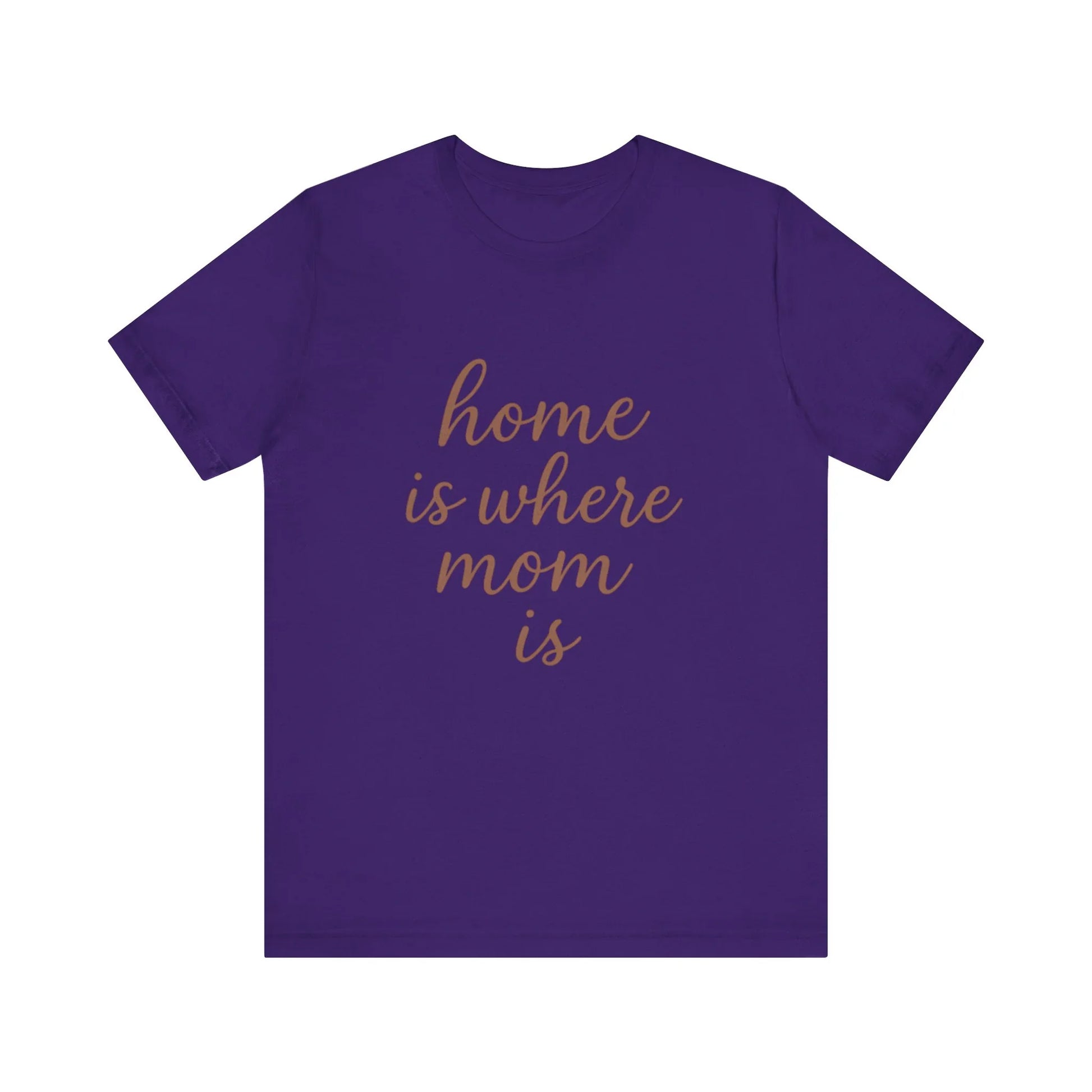 Home is Where Mom Is Tee - Unisex Jersey T-Shirt - Oceanfront Products