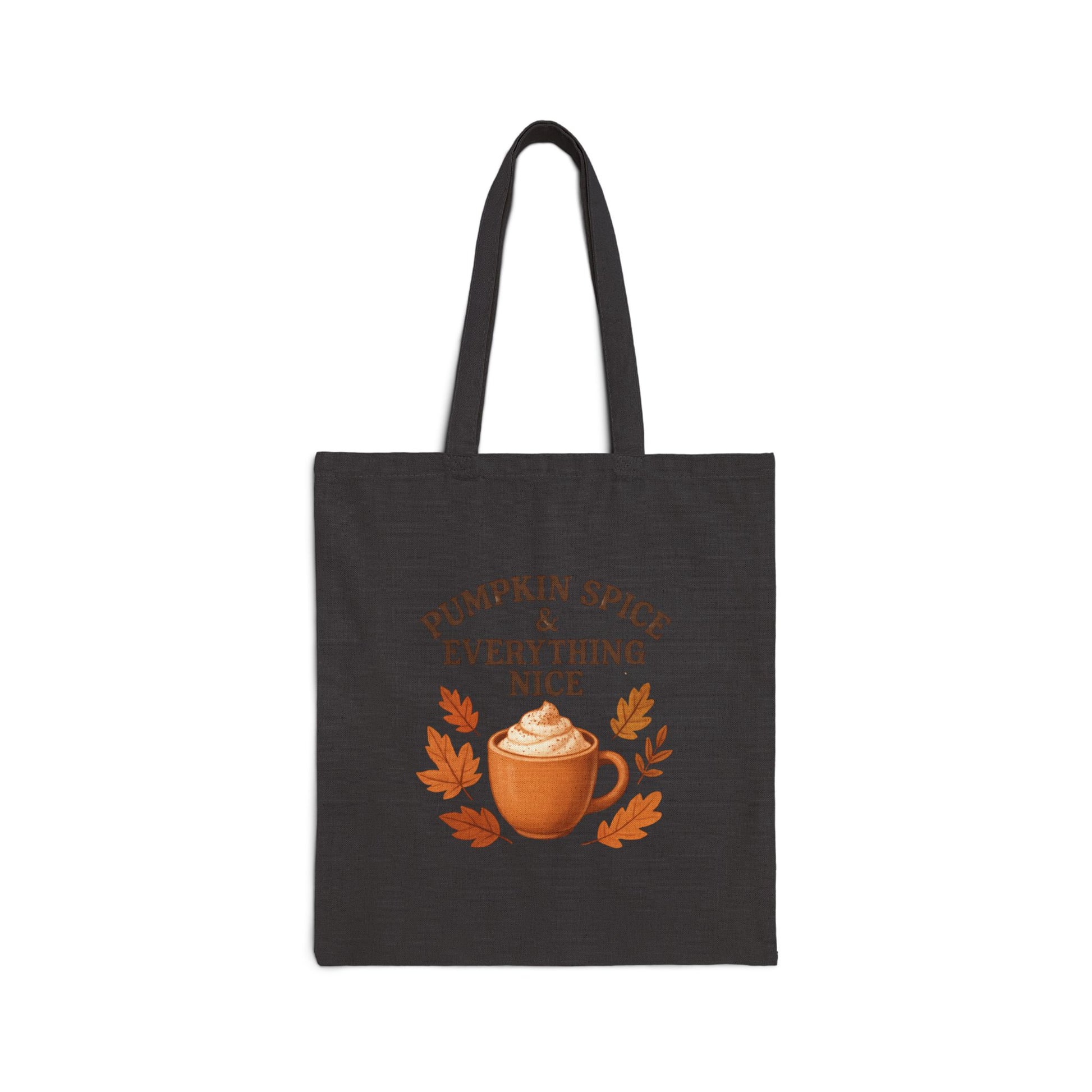Tote Bag - Pumpkin Spice Everything - Oceanfront Products