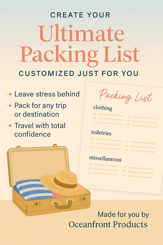Oceanfront Ultimate Packing List – Custom for Your Trip - Oceanfront Products