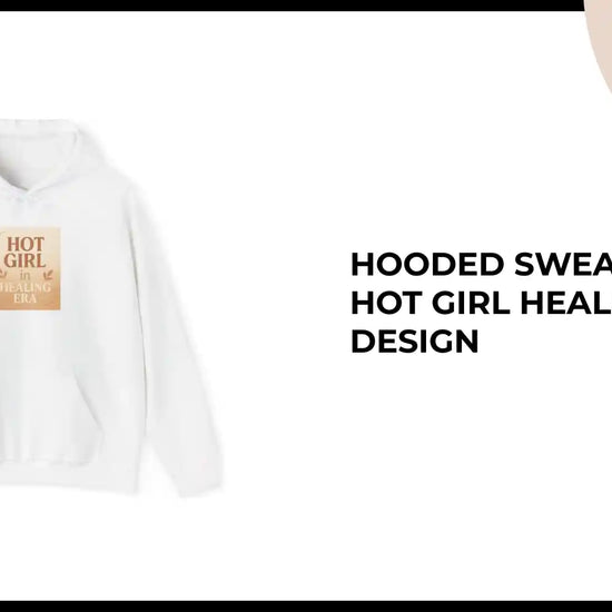 Hooded Sweatshirt Hot Girl Healing Era Design by@Outfy